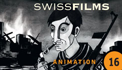 SWISS FILMS booklet ANIMATION 2016: new Swiss animated features and shorts, festival favourites and films in production